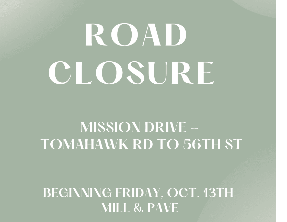 Mission Dr - Closure 