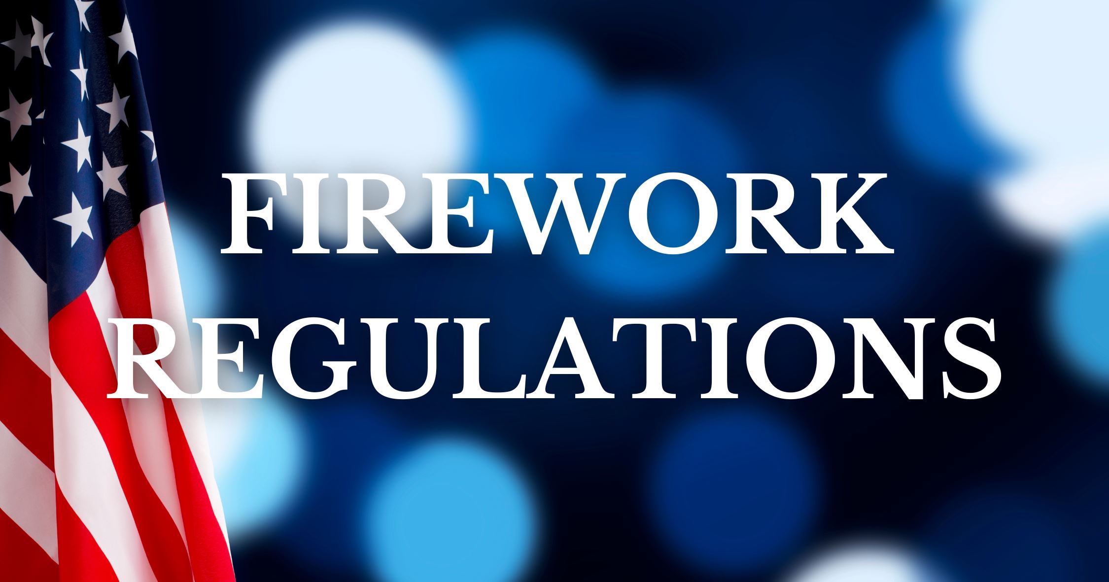 Firework Regulations