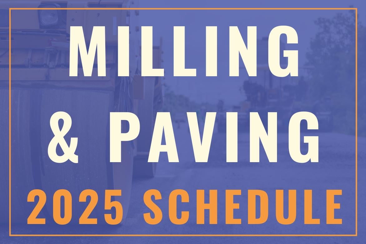 Milling and Paving 2025 Schedule